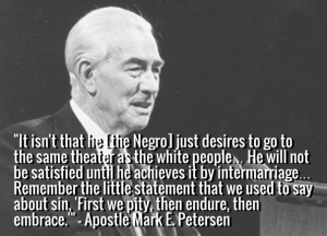Mark E Petersen racist quote